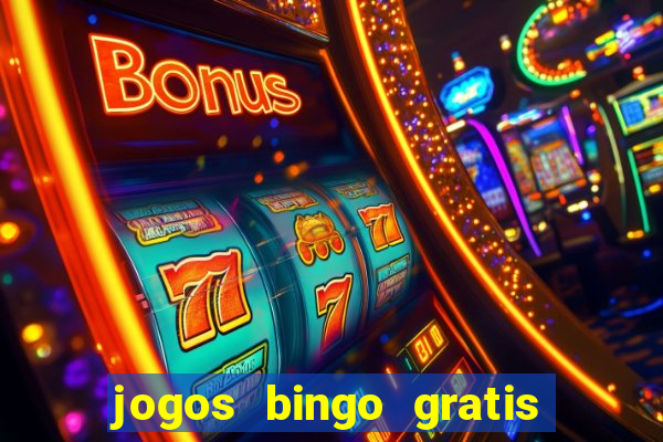 jogos bingo gratis 4 cartelas